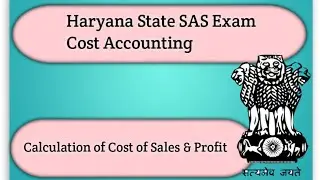 Question on Cost of Sales & Profit || How to Calculate Cost Sheet