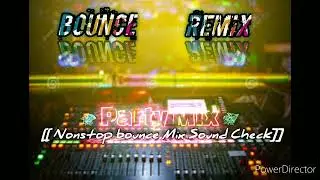 nonstop bounce remix
