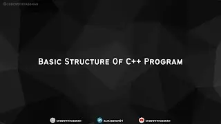 Basic Structure Of C++  | Tutorial 1