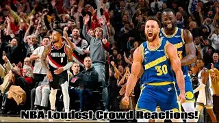 NBA LOUDEST CROWD REACTIONS!🔥