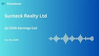 Телефонная конференция по итогам второго квартала 2025-26 финансового года Sunteck Realty Ltd