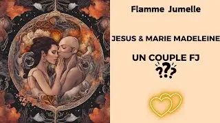 Jésus christ et marie madeleine étaient ils vraiment flammes jumelles ?