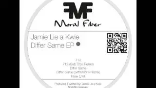 Jamie Lie A Kwie - Differ Same (Original Mix)