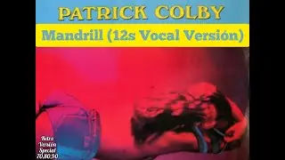 Mandrill (Version Special) Patrick Colby.
