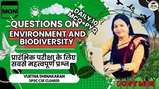 Master ENVIRONMENT for UPSC Prelims: High-Quality Practice Questions with Explanations!