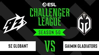 LIVE: Gaimin Gladiators vs 9z Globant - ESL Challenger League - Season 50 SA