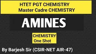 Amines One shot |PGT Chemistry| Master Cadre Chemistry |