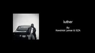 luther by Kendrick Lamar & SZA - Karaoke with BACKING VOCALS