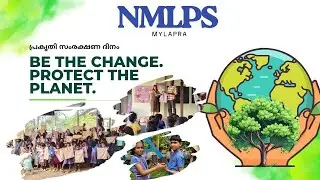 World Nature Conservation Day🍃🌳👏Be the change, Protect the planet🌍#daycelebrations#nmlpsmylapra💚