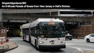 New Jersey Transit: An 8-Minute Parade of Buses in Hell's Kitchen, Manhattan.