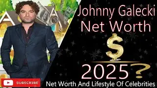 Majątek Johnny'ego Galeckiego w 2025 r.: Jak bogata jest dziś gwiazda Teorii wielkiego podrywu?