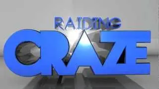 CrazeRaiding Intro By PHYSiiXz Design