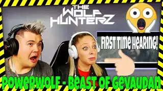 POWERWOLF - Beast Of G&eacute;vaudan (Official Video)  Napalm | THE WOLF HUNTERZ Jon and Dolly Reaction
