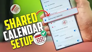 Как создать общий календарь в Samsung Calendar