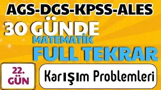 30 GÜNDE FULL TEKRAR  MATEMATİK KAMPI 22. GÜN  #ags #dgs #kpss #ales #matematik