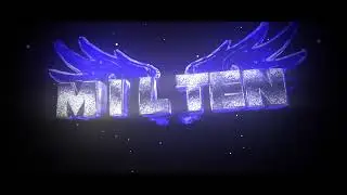Intro MILTEN.Моё новое интро