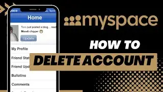 How to Delete a Myspace Account | 2022