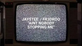 HLR JAYSTEE MOORE  / FR3DROQ PRESENTS--