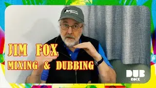 Jim Fox - Mixing & Dubbing