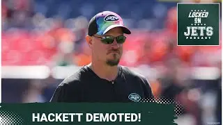 New York Jets Demote Nathaniel Hackett: FINALLY This Offense Has a Chance