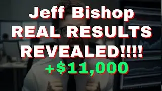 Jeff Bishop REAL Results REVEALED!