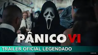 P&acirc;nico VI - 2023 Trailer Oficial Legendado