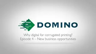 Why digital for corrugated printing? Episode 4: New business opportunities