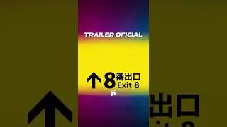 Exit 8 &mdash; Trailer Oficial Subtitulado Espa&ntilde;ol Latino | Ne&oacute;n / Coraz&oacute;n Films | 4K UHD #exit8 #thriller