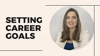 Setting Career Goals