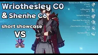 Wriothesley C0 short showcase with shenhe C6
