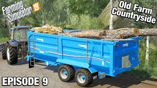 ANOTHER TRAILER LOAD OF LOGS Multiplayer FS19 - The Old Farm Countryside with Daggerwin Ep 9