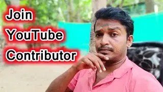 How To Join YouTube Contributor In Tamil || Selva Tech