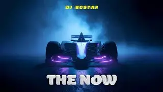The Now - djbostar