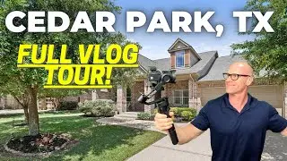Where to Live in Cedar Park TX [FULL VLOG TOUR]