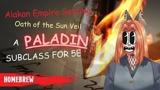 This Paladin Oath Judges You for Lying | Grimdark 5e D&D Player Options