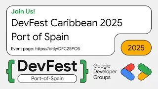 Devfest Caribbean 2025 Port-of-Spain