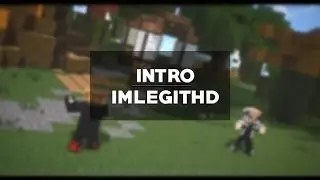 Intro | ImLegitHD [REUPLOAD FOLGT]