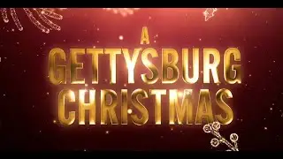 A Gettysburg Christmas Official Trailer