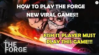 THE FORGE ROBLOX GUIDE! A New Game Similar to Fish It, But Even More Fun! A MUST TRY!