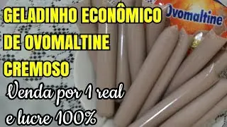 GELADINHO CREMOSO DE OVOMALTINE PARA VENDER POR 1 REAL, SACOLÉ ECONÔMICO DE OVOMALTINE