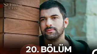 Sefirin Kızı 20. Bölüm