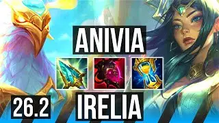 ANIVIA vs IRELIA (MID) | Good KDA: 11/1/9 | KR Master | 26.2