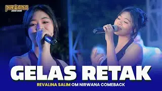 GELAS RETAK - REVALINA SALIM OM NIRWANA COMEBACK LIVE HM PRO AUDIO JOMBANG
