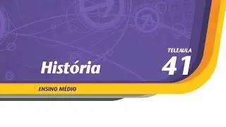 41 - Desafio e mudanças no Império Brasileiro - História - Ens. Médio - Telecurso