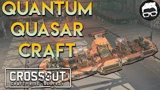 Crossout  -- Quantum Quasar Hover Craft (Dawn's Children Faction Build)  #55