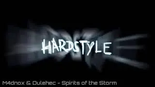 M4dnox & Dulehec - Spirits of the Storm