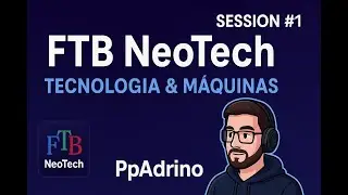 PpAdrinoCraft &ndash; FTB NeoTech #1 | RE-ORGANIZANDO A BASE | LV MACHINES - MODERN INDUSTRIALIZATION!!!