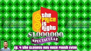 The Price Is Right MDS Ep.4 (The Closest Rat Race Finish Ever!)