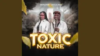 Toxic Nature