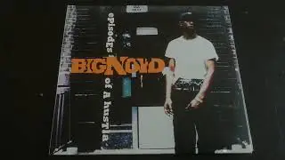 BIG NOYD  (EPISODES OF A HUSTLA)
